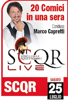 “S.C.Q.R. - Sono Comici Questi Romani”- Conduce Marco Capretti @ Le Terrazze